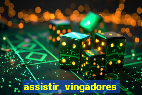 assistir vingadores ultimato filme completo dublado google drive